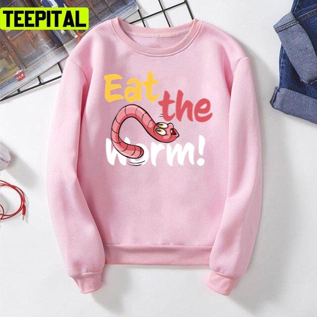 Eat The Worm Cute Animated Design Unisex T-Shirt Eat The Worm Cute Animated Design Unisex T-Shirt