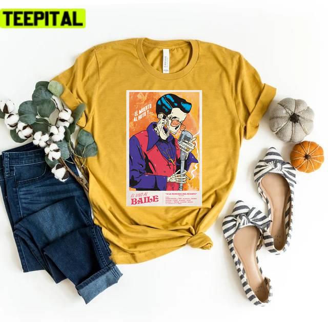 El Muerto Al Hoyo Skeleton Design Unisex T-Shirt El Muerto Al Hoyo Skeleton Design Unisex T-Shirt