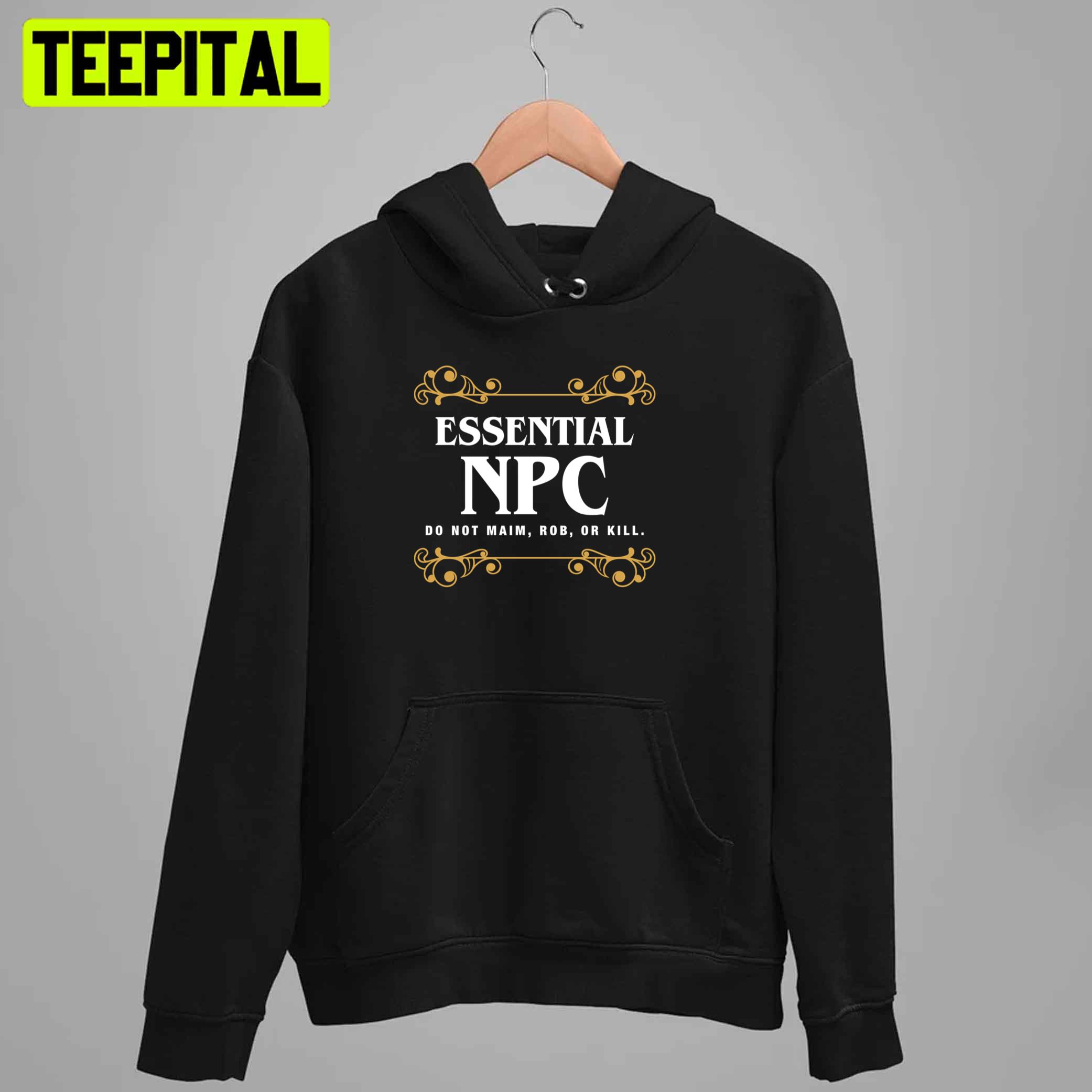 Essential Npc Non Playable Character Gaming Game Unisex T-Shirt Essential Npc Non Playable Character Gaming Game Unisex T-Shirt