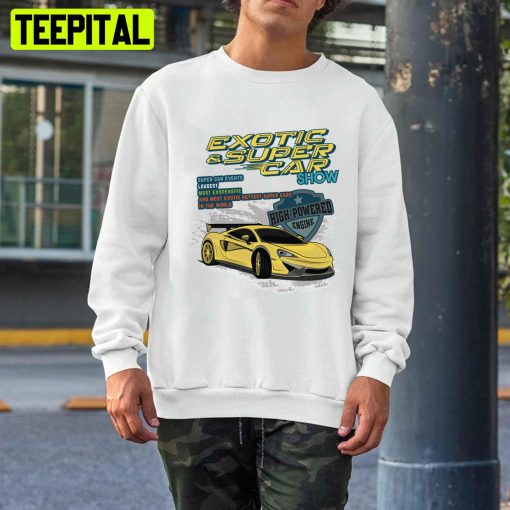 Exotic And Super Car Show Racing Unisex T-Shirt