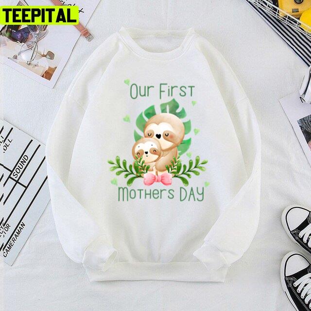 First Mothers Day 2022 Cute Sloths Art Unisex T-Shirt First Mothers Day 2022 Cute Sloths Art Unisex T-Shirt