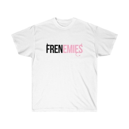 FRENEMIES Unisex Ultra Cotton Tee Shirt