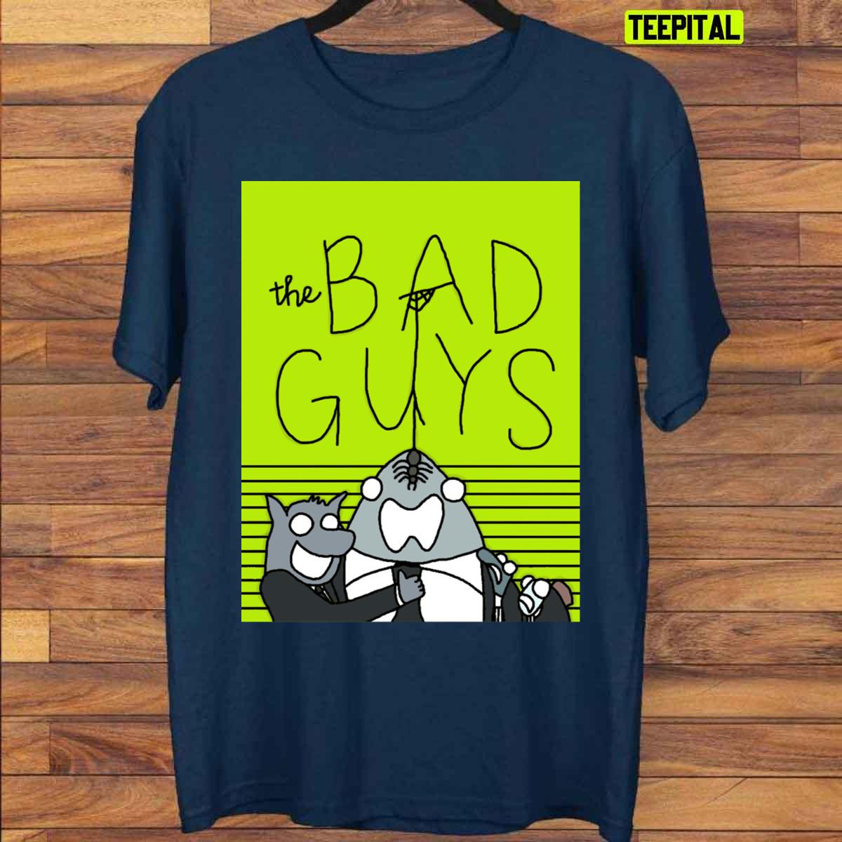 Funny The Bad Guys Cartoon 2022 Unisex T-Shirt Funny The Bad Guys Cartoon 2022 Unisex T-Shirt
