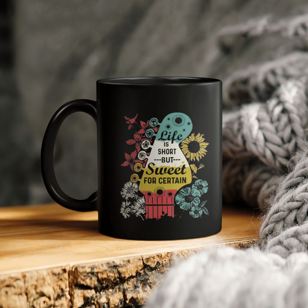 Guitar Life Is Short But Sweet For Certain Ceramic Coffee Mug Guitar Life Is Short But Sweet For Certain Ceramic Coffee Mug