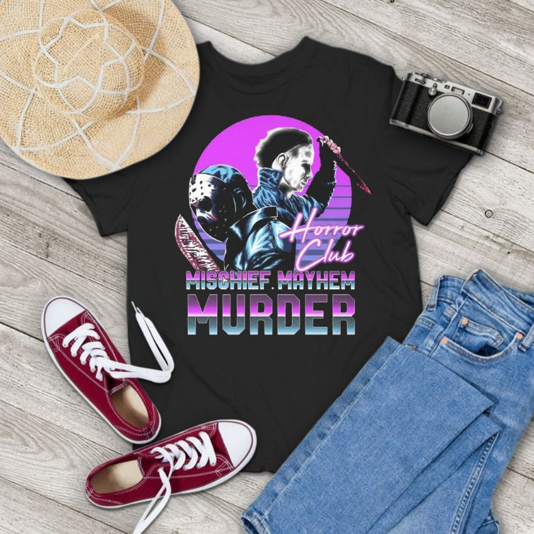 Horror Club Mischief Mayhem Murder Michael And Jason Vintage T-Shirt Horror Club Mischief Mayhem Murder Michael And Jason Vintage T-Shirt