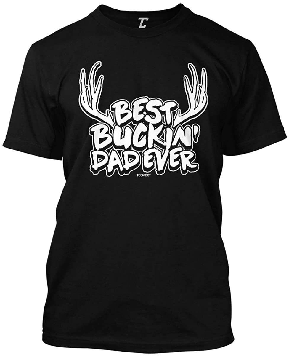 Hunting Funny Best Bucking Dad Ever Happy Father's Day Unisex T-Shirt Hunting Funny Best Bucking Dad Ever Happy Father's Day Unisex T-Shirt