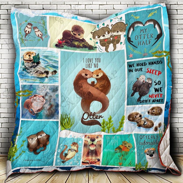 I Love You Like No Otter Quilt Blanket I Love You Like No Otter Quilt Blanket