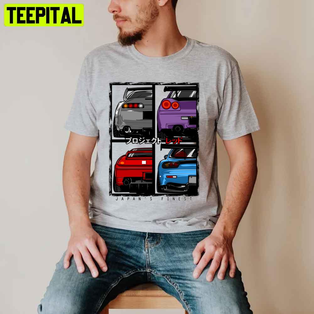Japans Finest Supra R34 Nsx Fd3s Rx7 Unisex T-Shirt Japans Finest Supra R34 Nsx Fd3s Rx7 Unisex T-Shirt