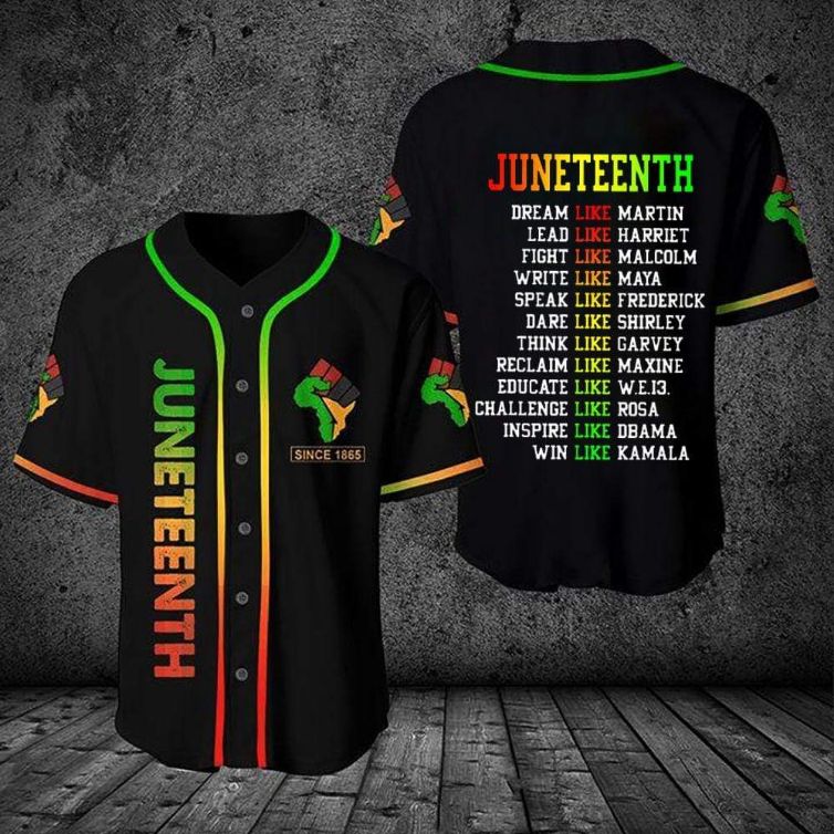 Juneteenth Since 1865 Dream Like Martin Personalized 3d Baseball Jersey kv Juneteenth Since 1865 Dream Like Martin Personalized 3d Baseball Jersey kv