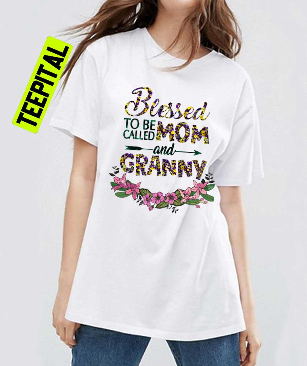 Leopard Floral Blessed To Be Called Mom And Granny Unisex T-Shirt Leopard Floral Blessed To Be Called Mom And Granny Unisex T-Shirt