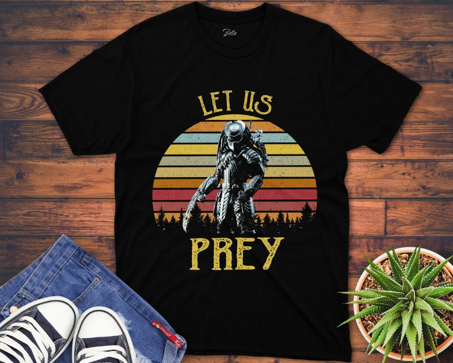 Let Us Prey Vintage Retro 80S 90S Predator Lover Funny Film Unisex Gift T-Shirt Let Us Prey Vintage Retro 80S 90S Predator Lover Funny Film Unisex Gift T-Shirt