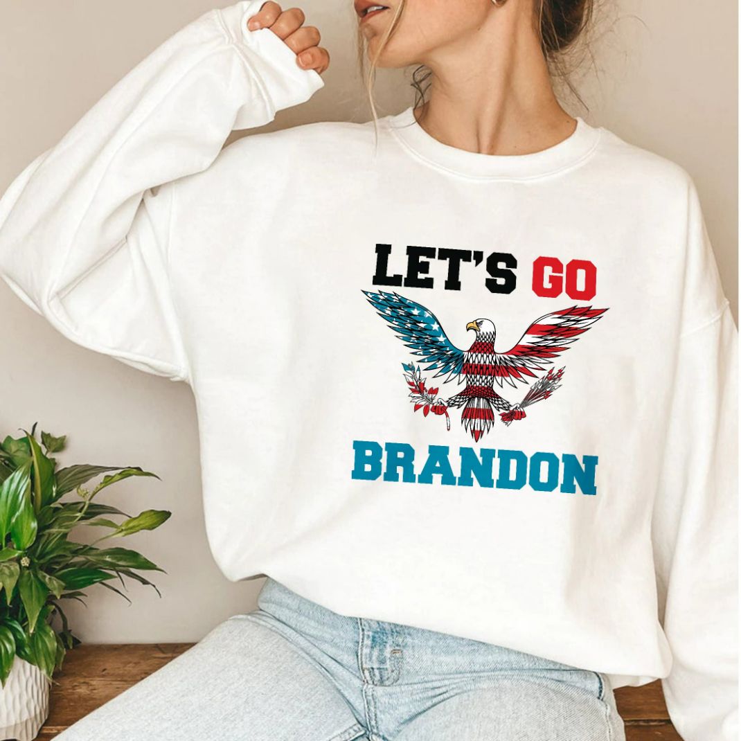 Lets Go Brandon Sweatshirt Lets Go Brandon Sweatshirt