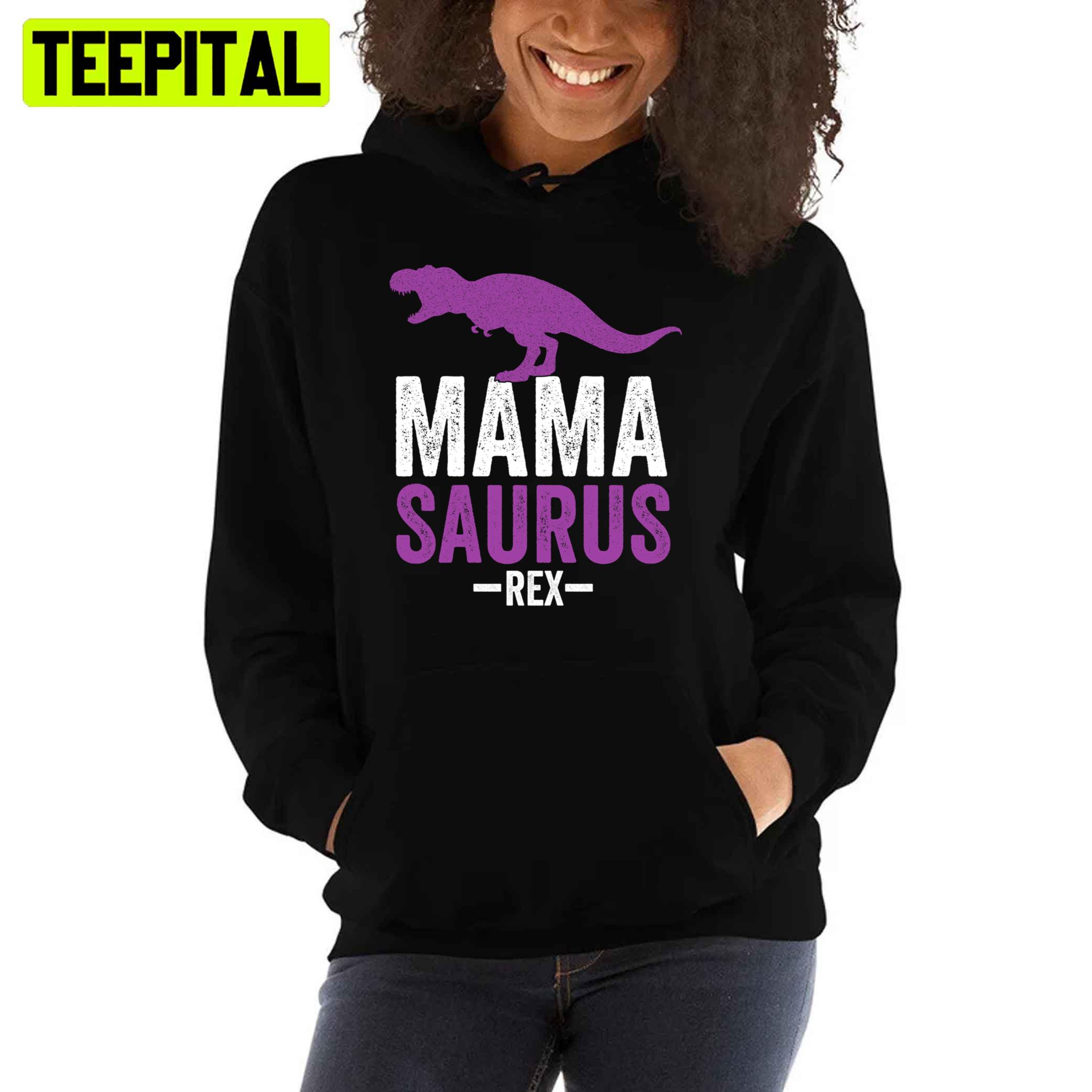 Mama Saurus Rex Mother's Day Unisex T-Shirt Mama Saurus Rex Mother's Day Unisex T-Shirt