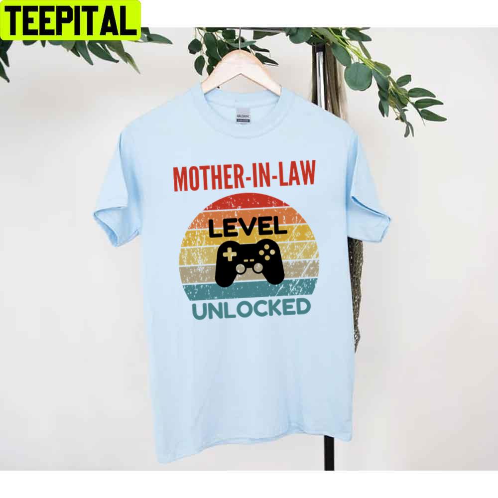 Mother In Law Level Unlocked Gamer Mother's Day Unisex T-Shirt Mother In Law Level Unlocked Gamer Mother's Day Unisex T-Shirt