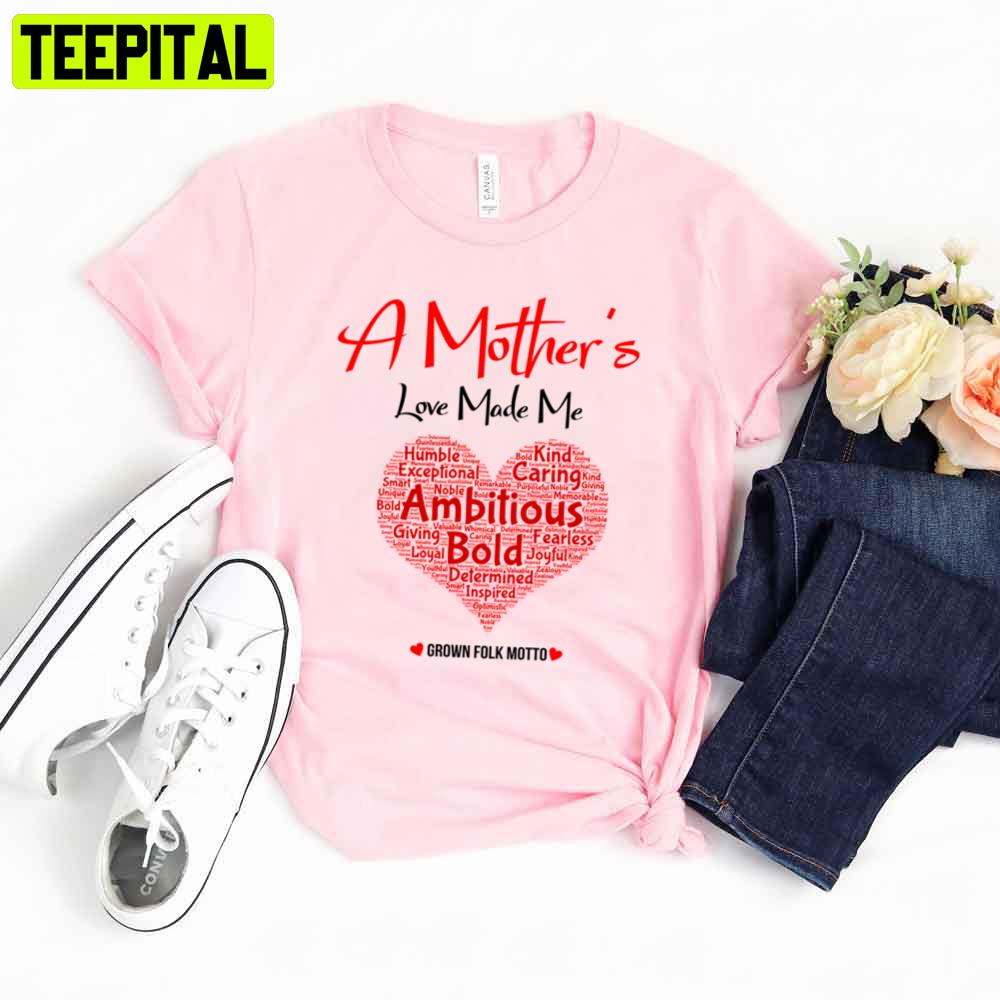 Mother's Day Mother's Love Mother's Day Unisex T-Shirt Mother's Day Mother's Love Mother's Day Unisex T-Shirt