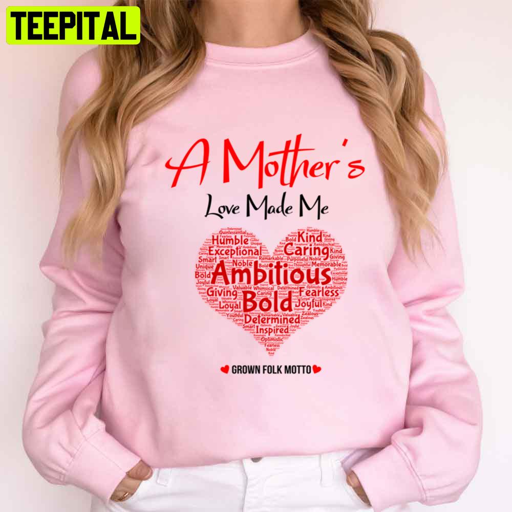 Mother's Day Mother's Love Mother's Day Unisex T-Shirt Mother's Day Mother's Love Mother's Day Unisex T-Shirt