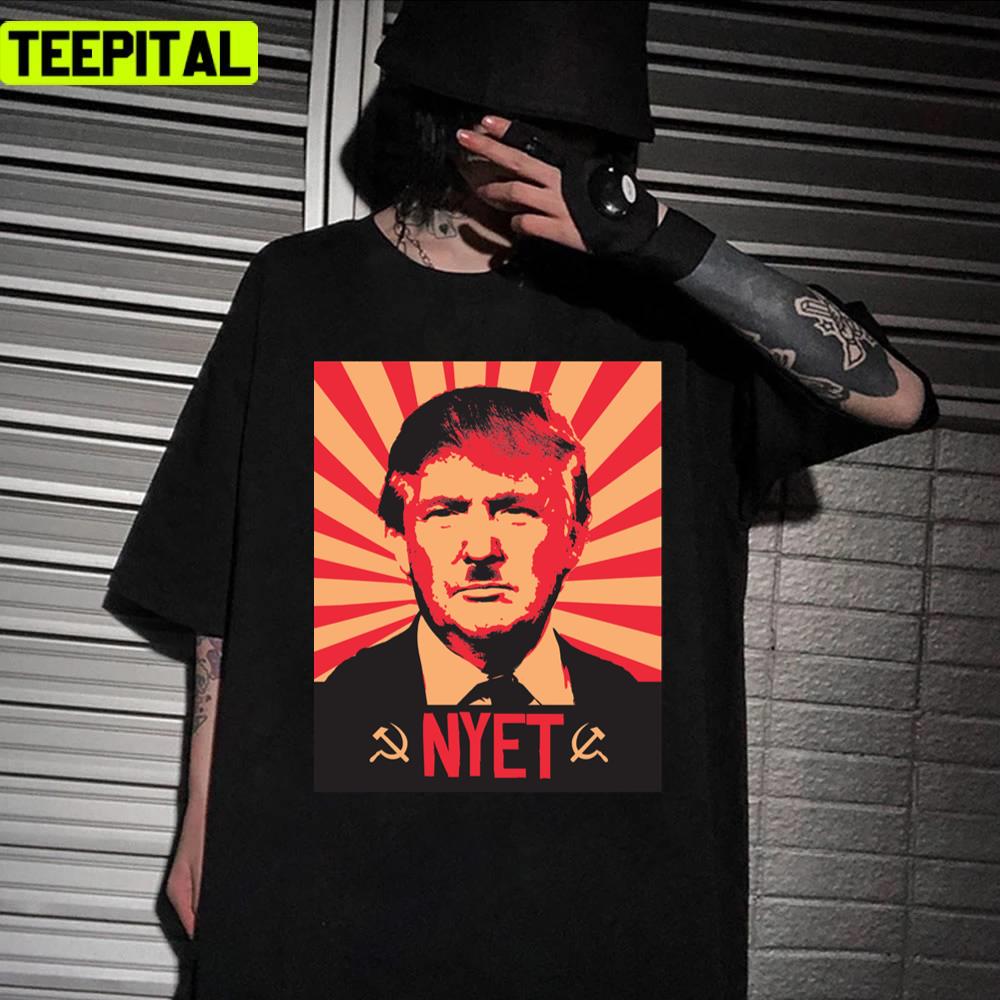 Nyet My President Design Unisex T-Shirt Nyet My President Design Unisex T-Shirt
