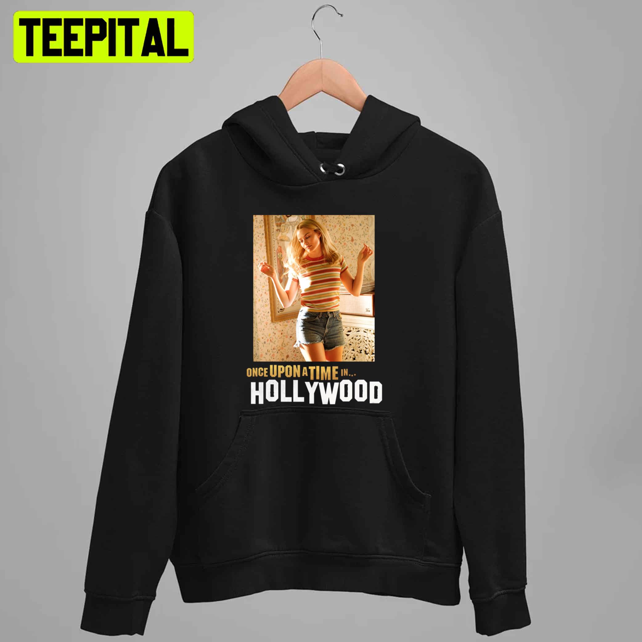 Once Upon A Time In Hollywood Margot Robbie Unisex T-Shirt Once Upon A Time In Hollywood Margot Robbie Unisex T-Shirt
