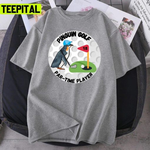 Penguin Golf Partime Player Unisex T-Shirt