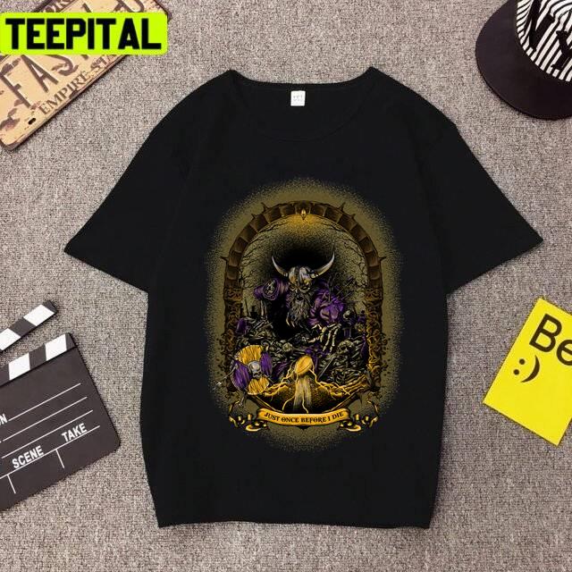Skeleton Reaching Just Once Before I Die Minnesota Vikings Unisex T-Shirt Skeleton Reaching Just Once Before I Die Minnesota Vikings Unisex T-Shirt