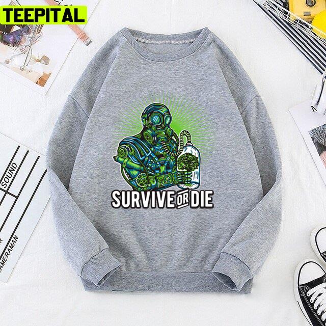 Survive Od Die Protect The Earth Unisex T-Shirt Survive Od Die Protect The Earth Unisex T-Shirt