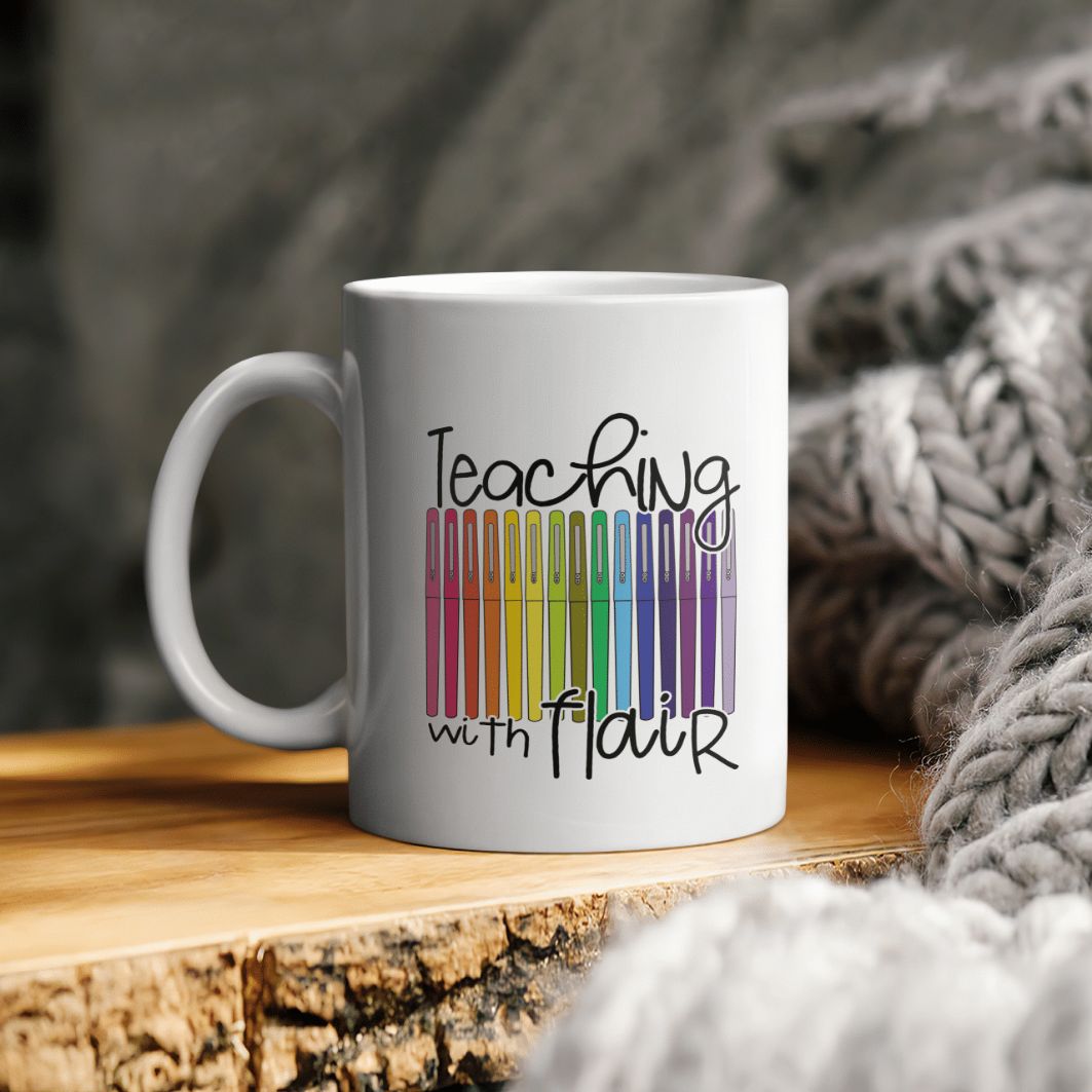 Teaching With Flair Ceramic Coffee Mug Teaching With Flair Ceramic Coffee Mug