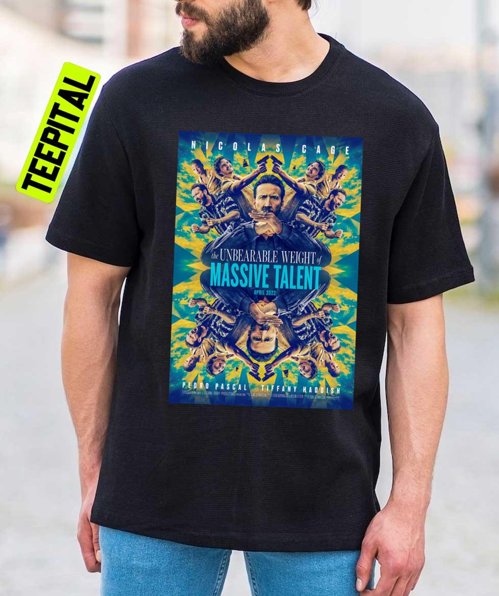 The Unbearable Weight Of Massive Talent Unisex T-Shirt The Unbearable Weight Of Massive Talent Unisex T-Shirt