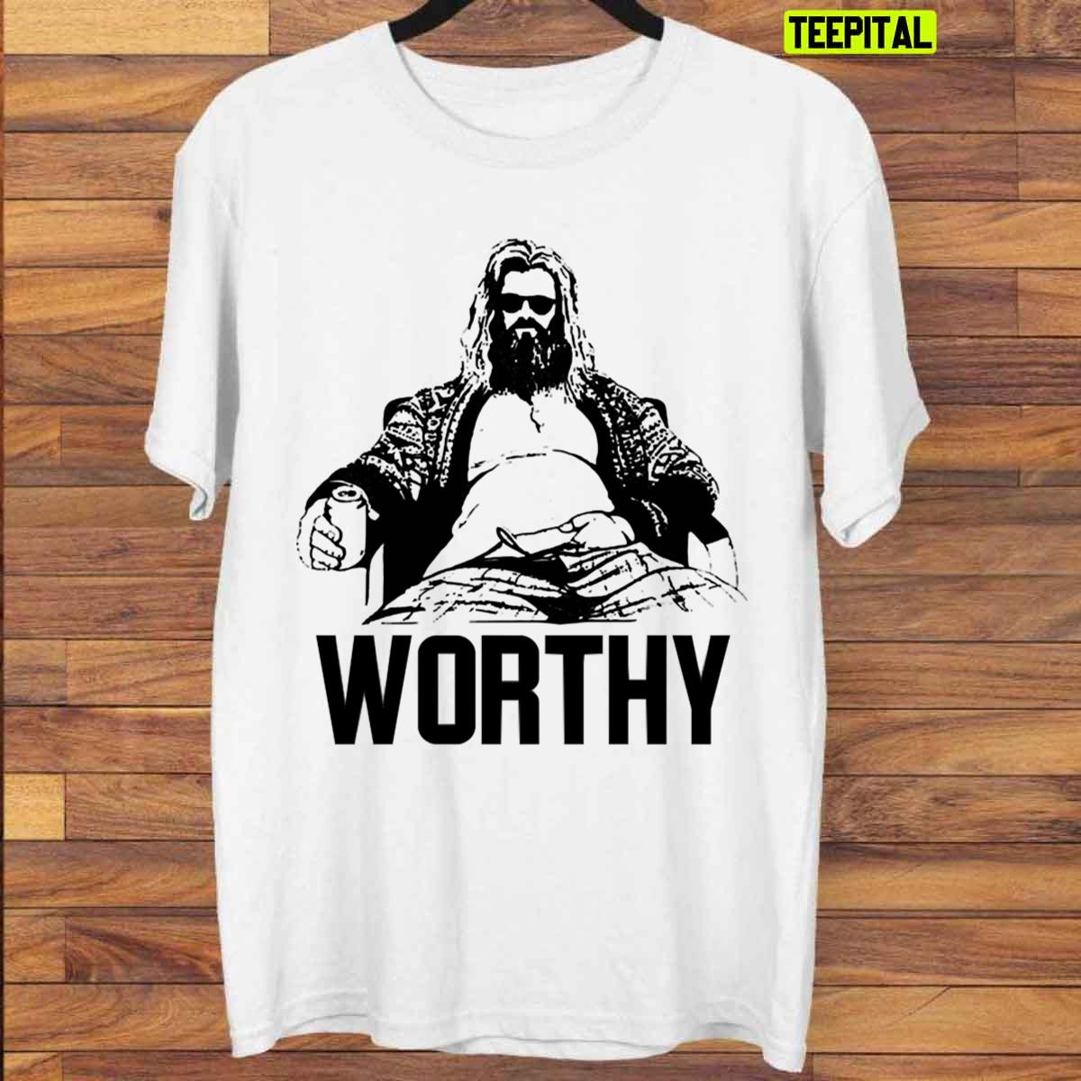 Thor Still Worthy Fat Thor Funny Marvel Unisex T-Shirt Thor Still Worthy Fat Thor Funny Marvel Unisex T-Shirt