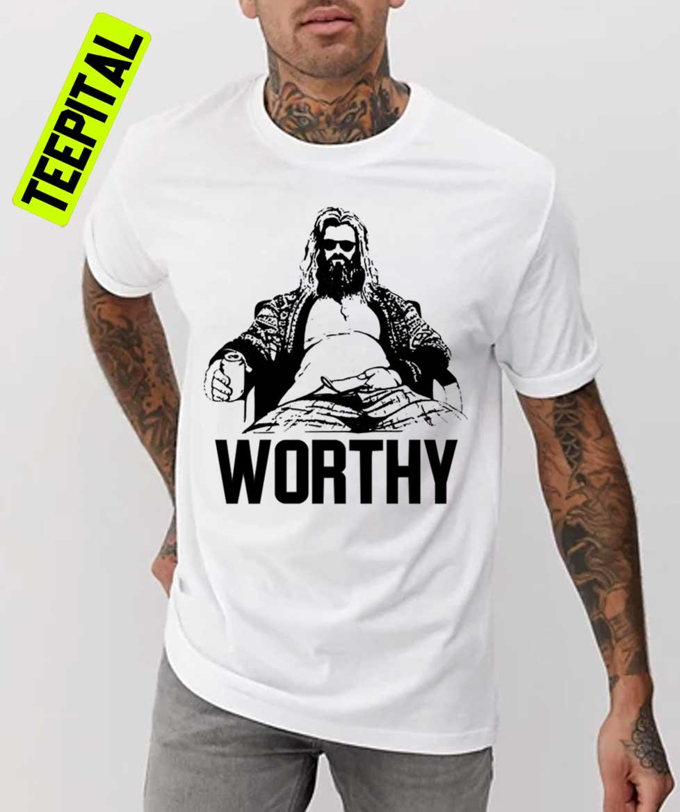 Thor Still Worthy Fat Thor Funny Marvel Unisex T-Shirt Thor Still Worthy Fat Thor Funny Marvel Unisex T-Shirt