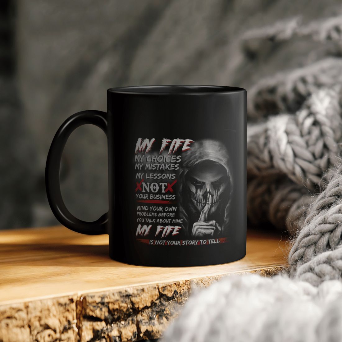 Top Death My Life My Choices My Mistakes My Lessons Not Your Business Ceramic Coffee Mug Top Death My Life My Choices My Mistakes My Lessons Not Your Business Ceramic Coffee Mug