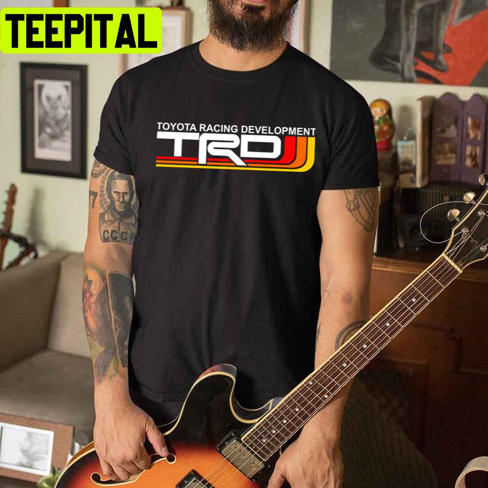 Toyota Trd Retro Heritage Style Unisex T-Shirt Toyota Trd Retro Heritage Style Unisex T-Shirt
