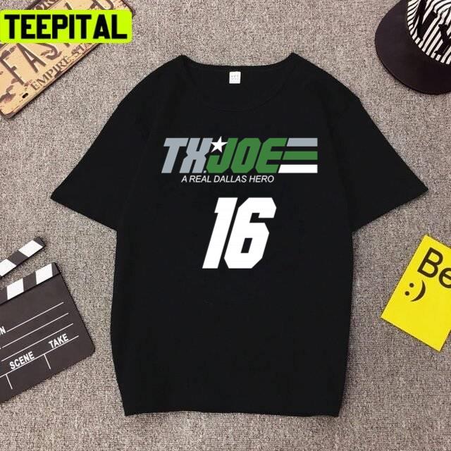 Tx Joe A Real Dallas Hero 16 Design Unisex T-Shirt Tx Joe A Real Dallas Hero 16 Design Unisex T-Shirt