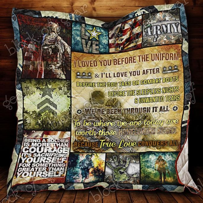 U.S Army I Love You Before The Uniform Quilt Blanket U.S Army I Love You Before The Uniform Quilt Blanket