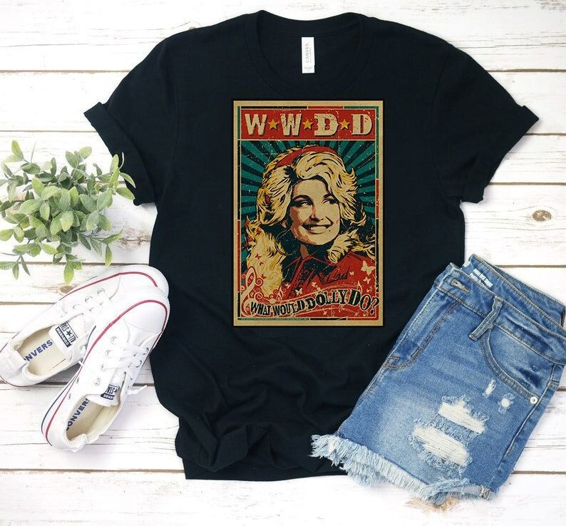 What Would Dolly Do Tee Unisex T-Shirt What Would Dolly Do Tee Unisex T-Shirt