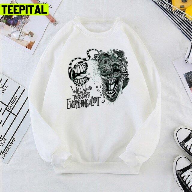 Will Wood And The Tapeworms Everything Is A Lot Unisex T-Shirt Will Wood And The Tapeworms Everything Is A Lot Unisex T-Shirt