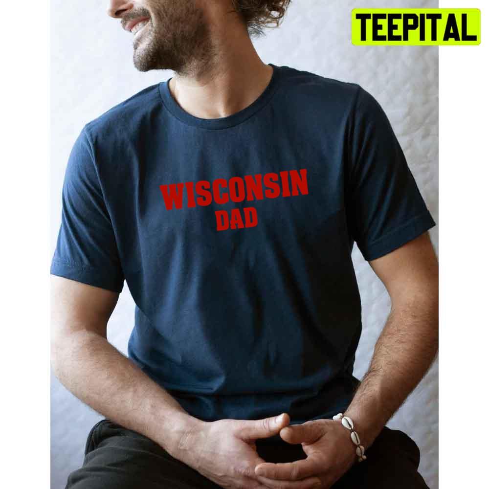 Wisconsin Dad Men's Basketball Unisex T-Shirt Wisconsin Dad Men's Basketball Unisex T-Shirt