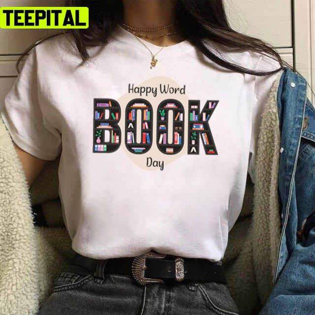 World Book Day 2022 For Book Lovers Thu Mar 3rd 2022 Unisex T-Shirt World Book Day 2022 For Book Lovers Thu Mar 3rd 2022 Unisex T-Shirt