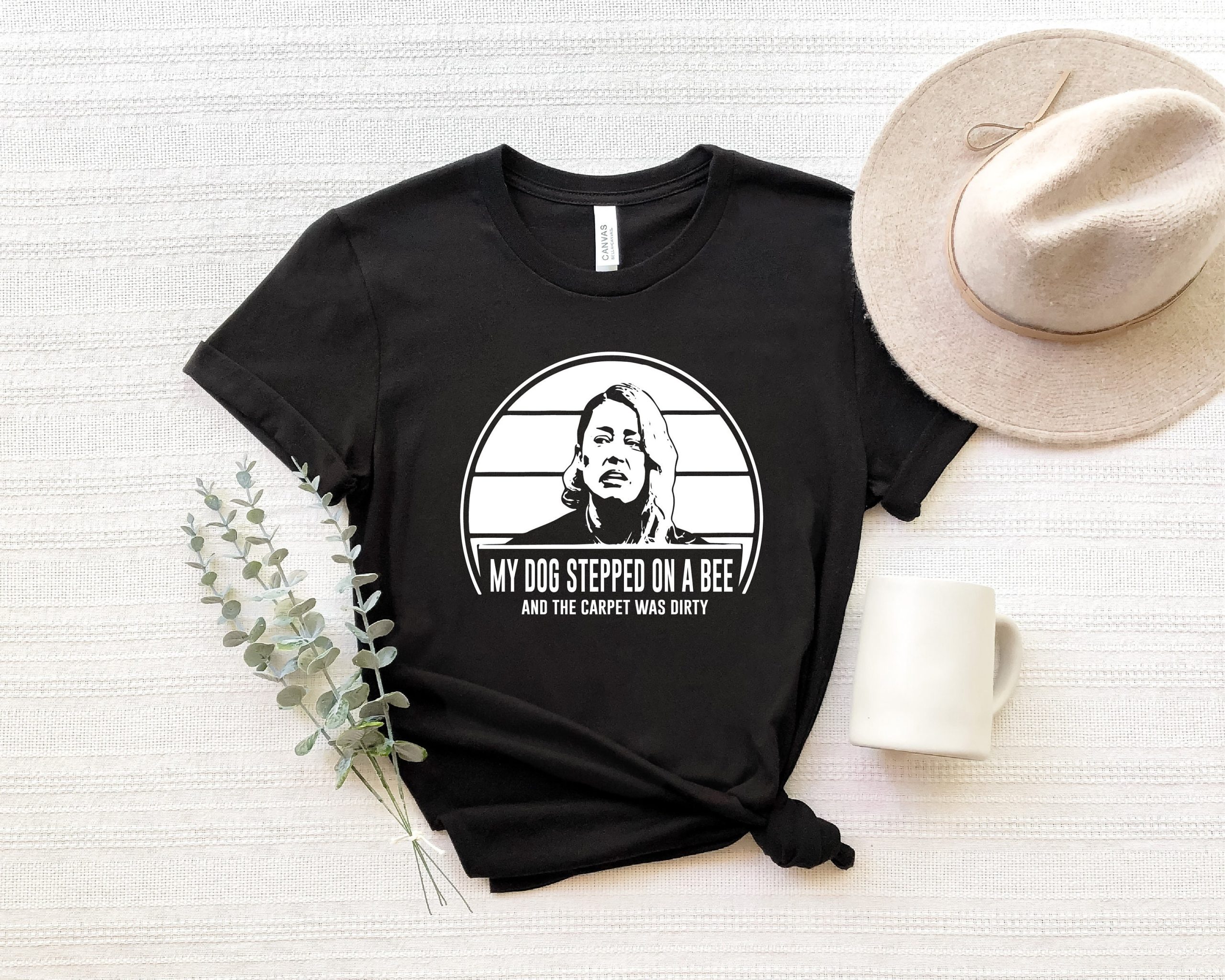 My Dog Stepped On a Bee Snd The Carpet Was Fuck Amber Heard Justice For Johnny Depp Unisex T-Shirt My Dog Stepped On a Bee Snd The Carpet Was Fuck Amber Heard Justice For Johnny Depp Unisex T-Shirt