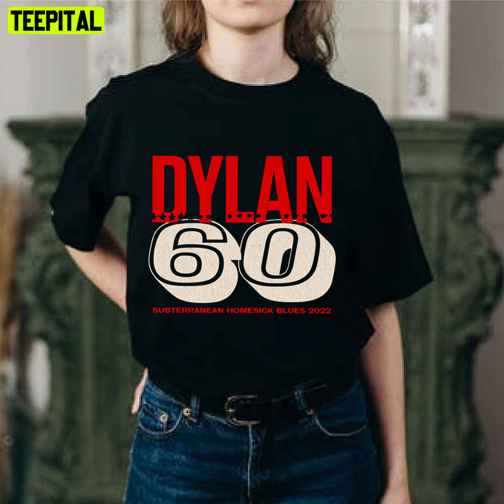 Subterranean Homesick Blues 2022 Remake DyLan 60 Unisex T-Shirt Subterranean Homesick Blues 2022 Remake DyLan 60 Unisex T-Shirt