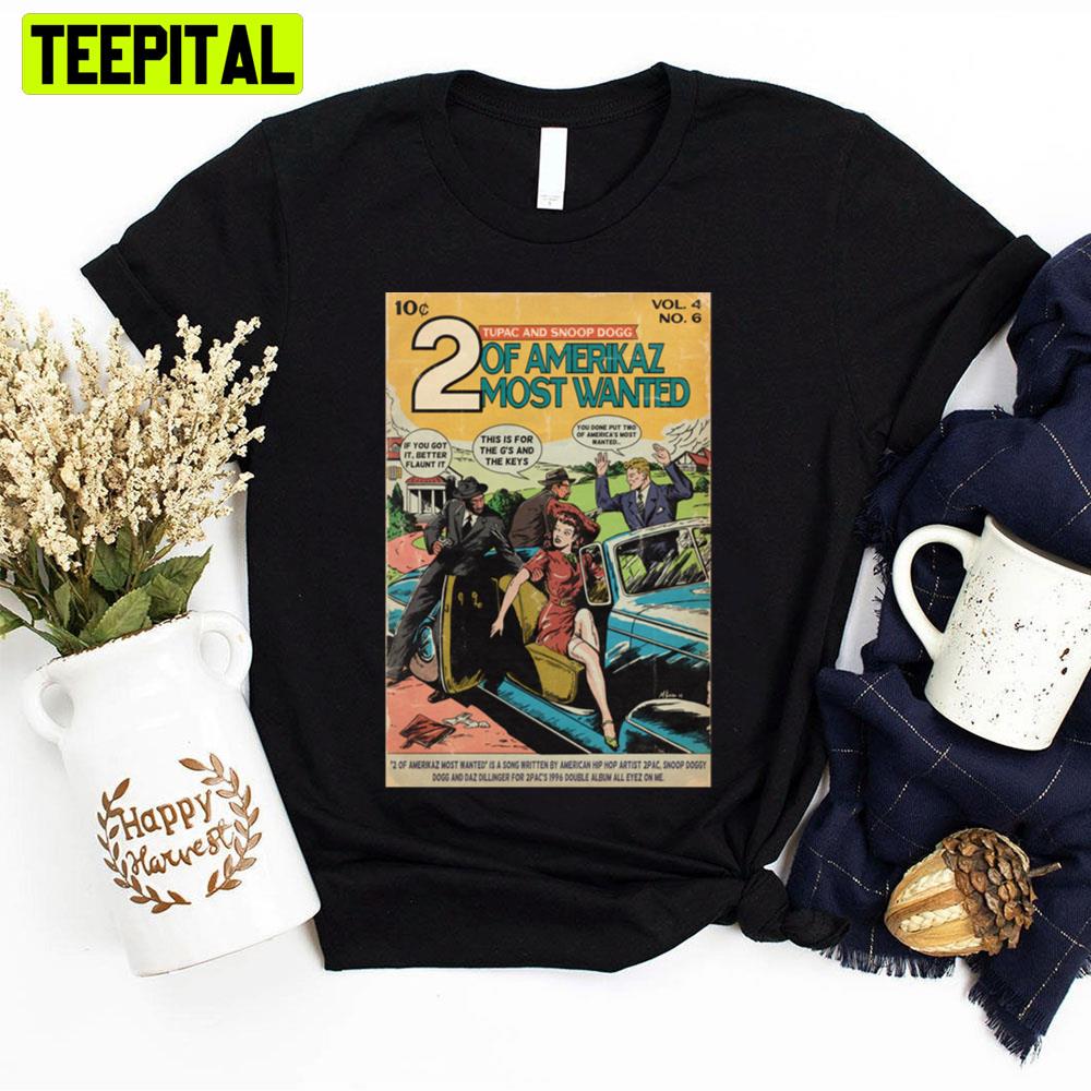 2pac And Snoop 2 Of Amerikaz Most Wanted Comic Book Parody Rapper Unisex T-Shirt 2pac And Snoop 2 Of Amerikaz Most Wanted Comic Book Parody Rapper Unisex T-Shirt