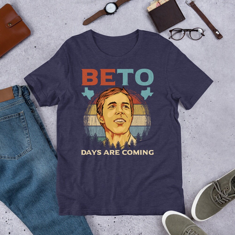Vintage Beto Days Are Coming Unisex T-Shirt Vintage Beto Days Are Coming Unisex T-Shirt