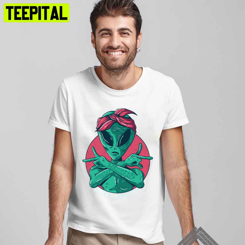 Alien Gangsta Tupac Rapper Unisex T-Shirt Alien Gangsta Tupac Rapper Unisex T-Shirt
