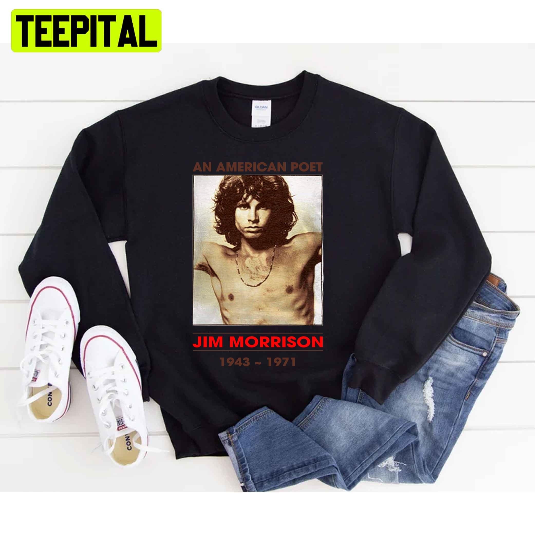 An American Poet Jim Morrison Unisex T-Shirt An American Poet Jim Morrison Unisex T-Shirt