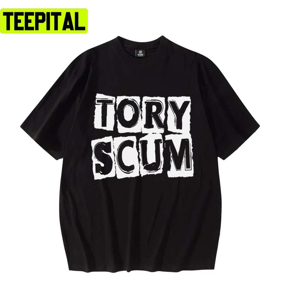 Angela Rayner Tory Scum Unisex T-Shirt Angela Rayner Tory Scum Unisex T-Shirt