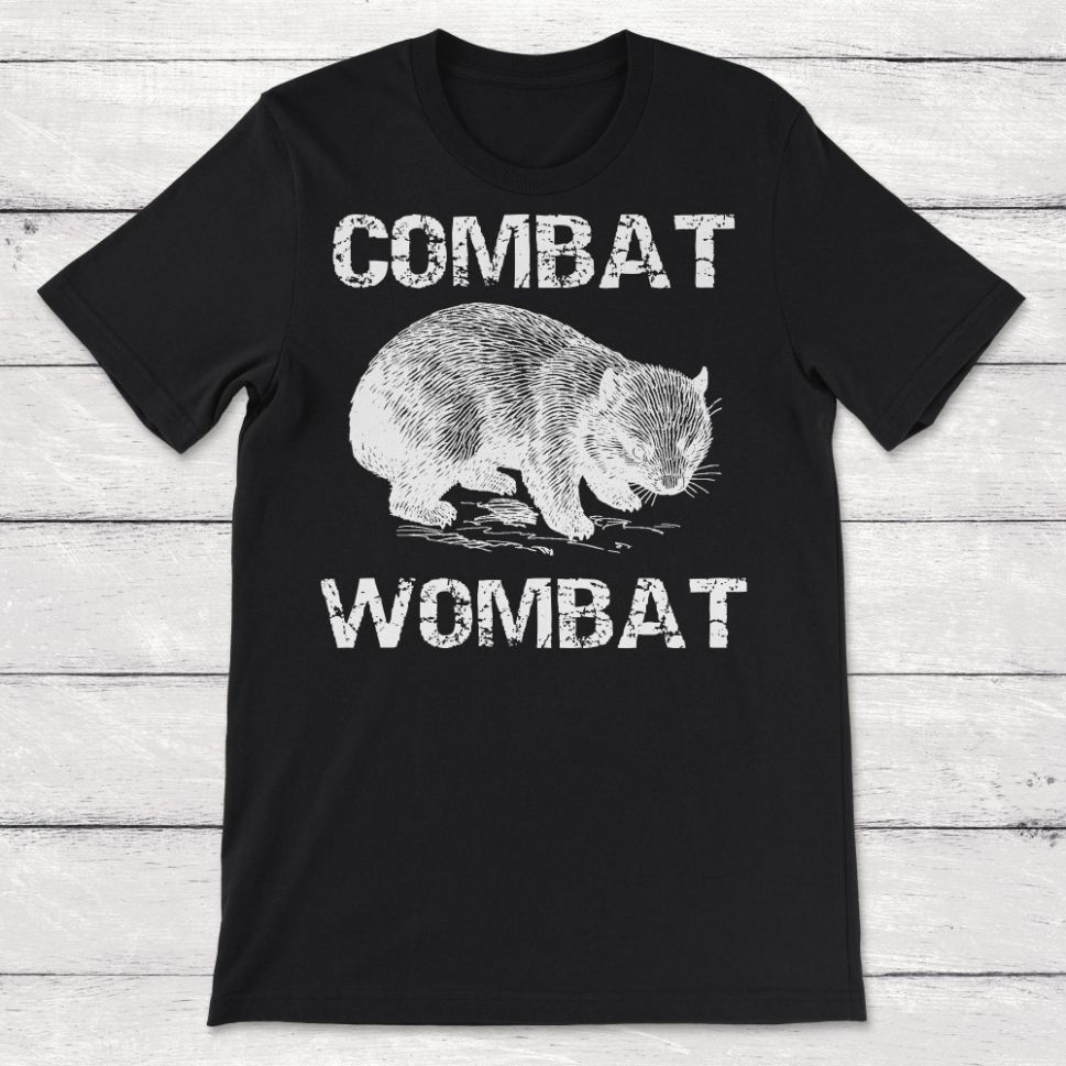 Animal Combat Wombat Funny Wombat Gift Unisex T-Shirt Animal Combat Wombat Funny Wombat Gift Unisex T-Shirt