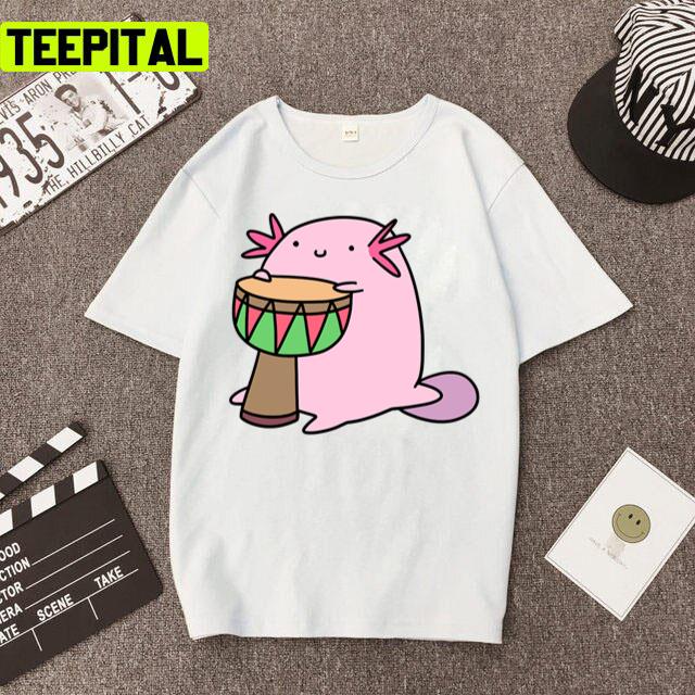 Axolotl Playing The Djembe Unisex T-Shirt Axolotl Playing The Djembe Unisex T-Shirt