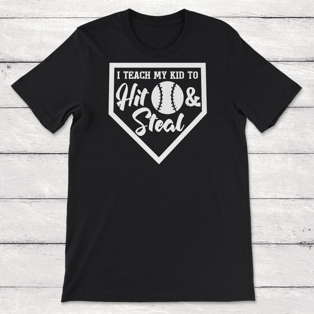 Baseball Gift I Teach My Kid to Hit and Steal Baseball Mom Unisex T-Shirt Baseball Gift I Teach My Kid to Hit and Steal Baseball Mom Unisex T-Shirt