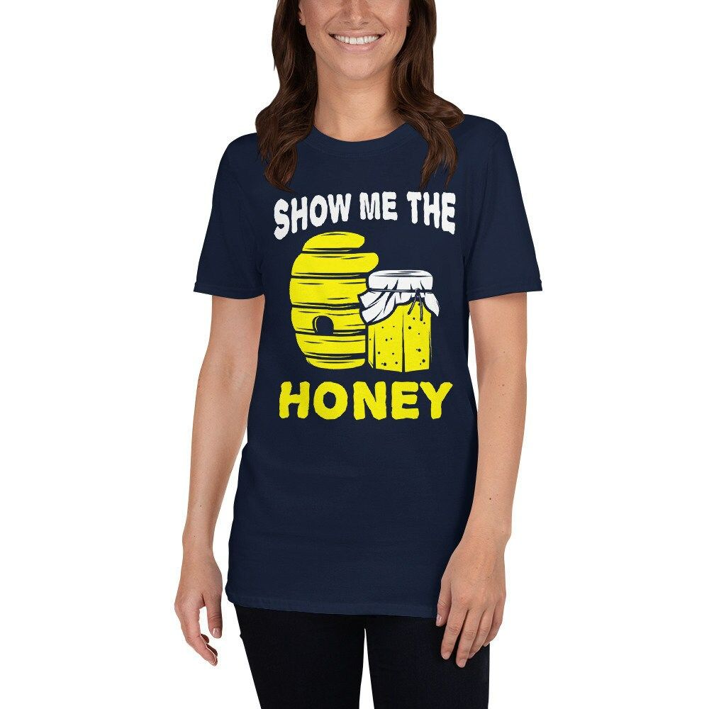 Beekeeper Show Me The Honey Funny Money Pun Apiarist Bee Loving Spirit Animal Cute Honeycomb Farm Gift T-Shirt Beekeeper Show Me The Honey Funny Money Pun Apiarist Bee Loving Spirit Animal Cute Honeycomb Farm Gift T-Shirt