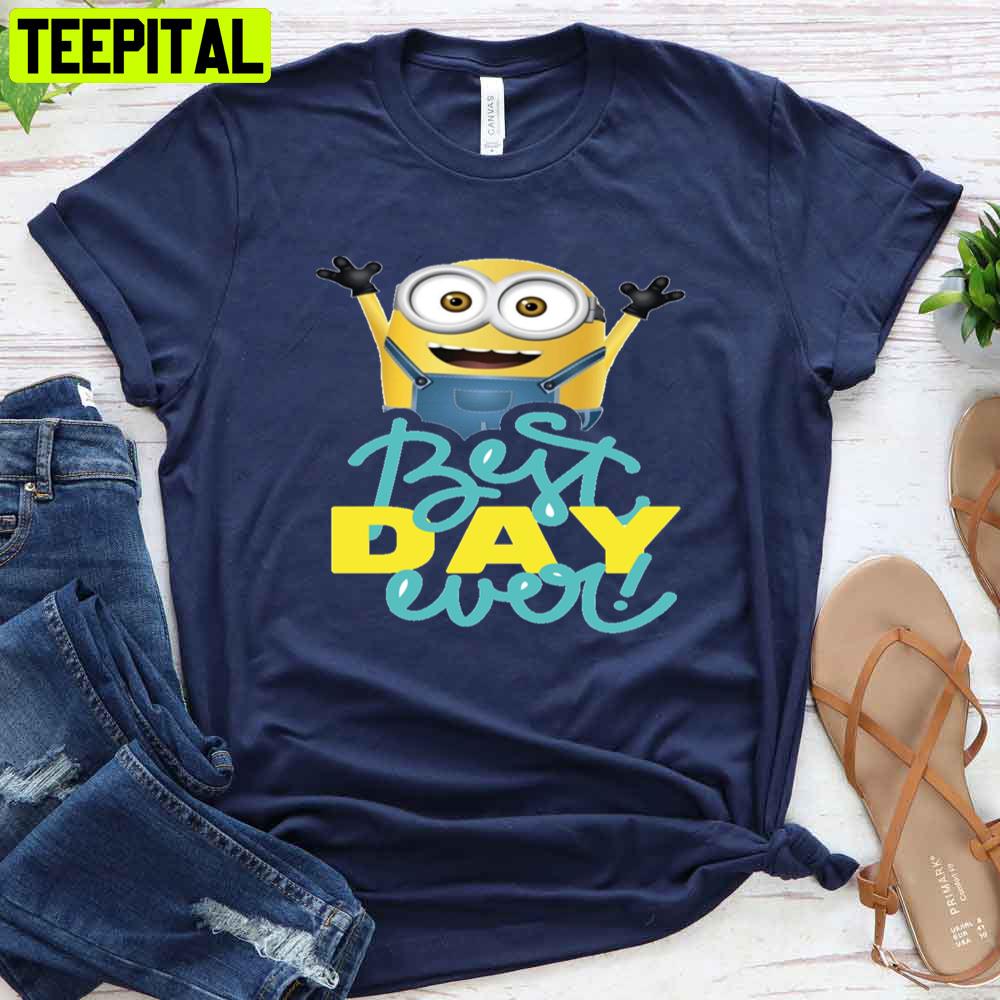 Best Day Ever Funny Smile Minion Unisex T-Shirt Best Day Ever Funny Smile Minion Unisex T-Shirt
