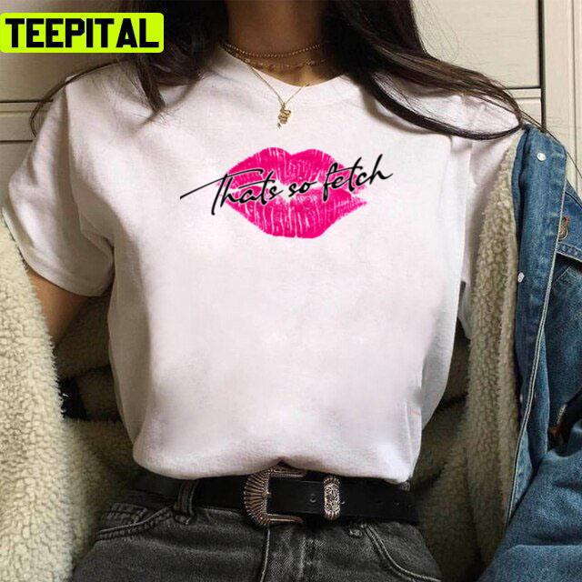Big Lips Fenimist That's So Fetch Design Unisex T-Shirt Big Lips Fenimist That's So Fetch Design Unisex T-Shirt